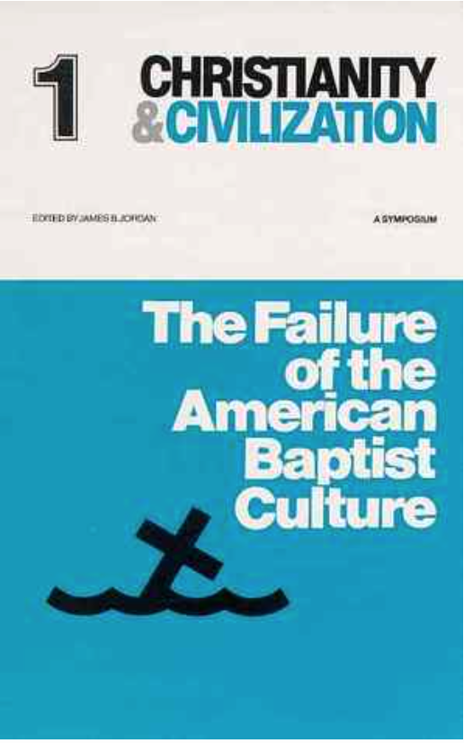 2015-06-10 The Failure of the American Baptist Culture