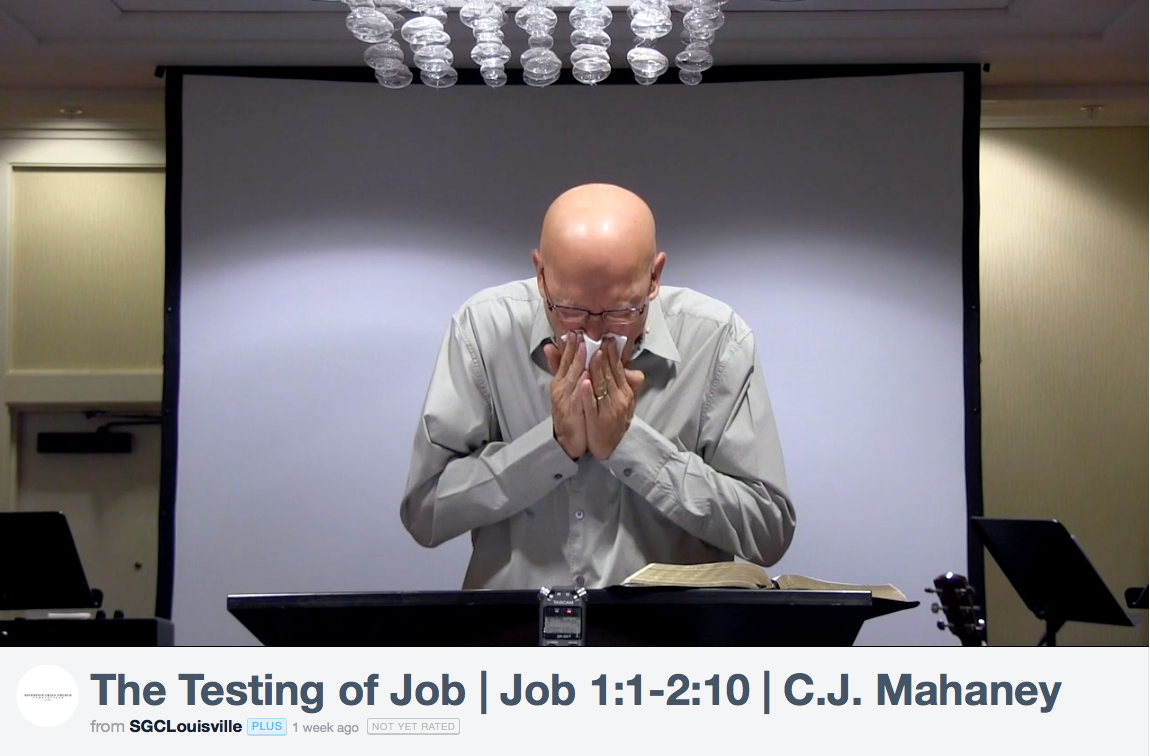 2015-10-06 Mahaney crying while reading Job 1